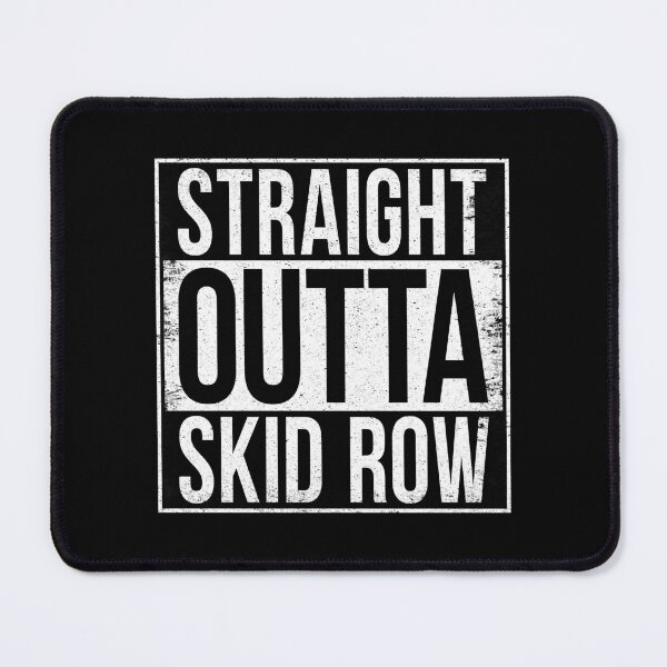 Item preview, STRAIGHT OUTTA SKID ROW designed and sold by Bruiserstang.