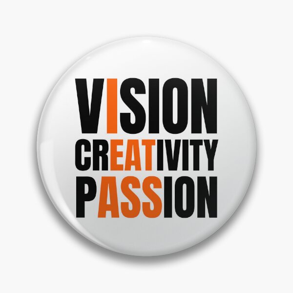 Item preview, Vision Creativity Passion designed and sold by yobochart.