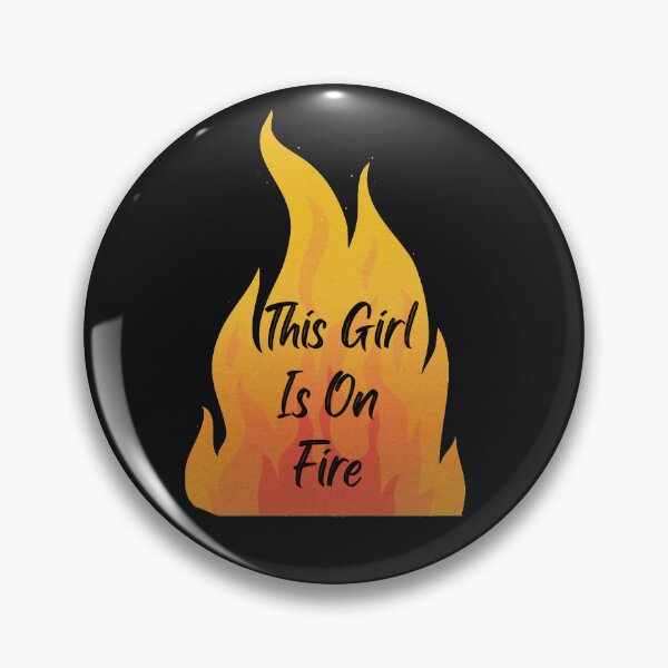 Item preview, This Girl Is On Fire designed and sold by DandelioMoon.