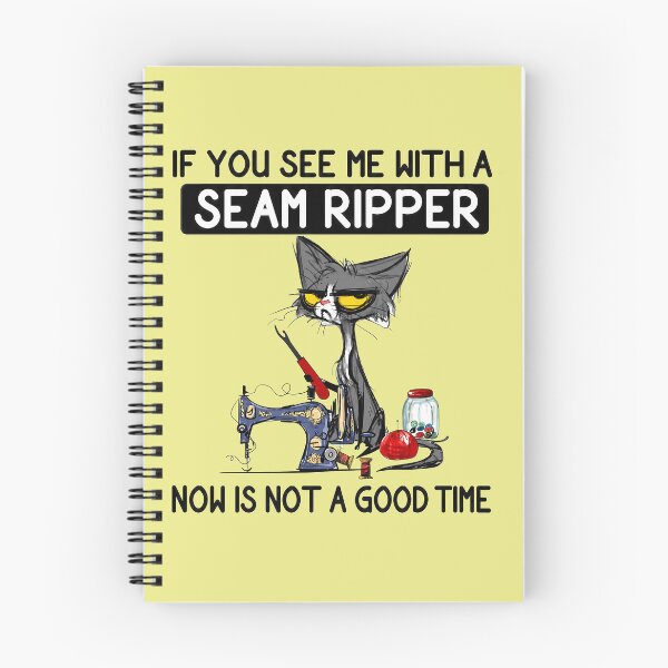 Item preview, If You See Me With A Seam Ripper designed and sold by NoThoughtsCat.