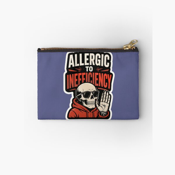 Item preview, Allergic to Inefficiency - Skeleton Wave designed and sold by amyness.