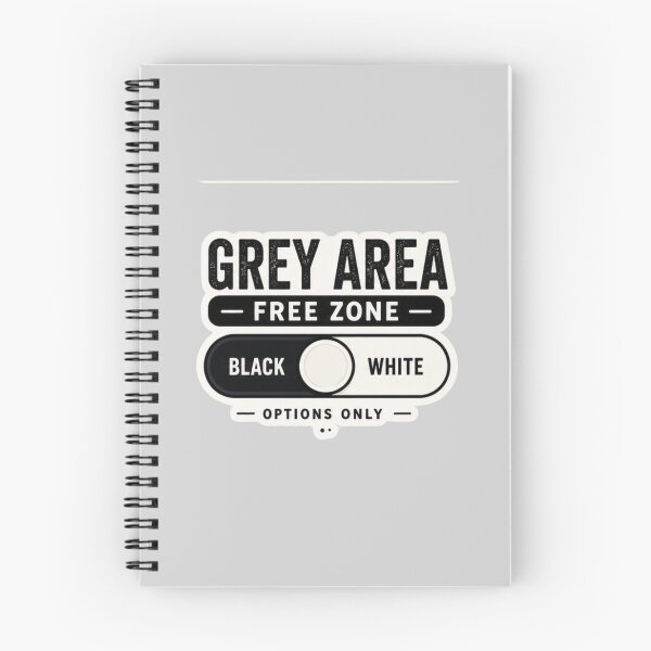 Item preview, Grey Area Free Zone - Black and White Options Only designed and sold by amyness.