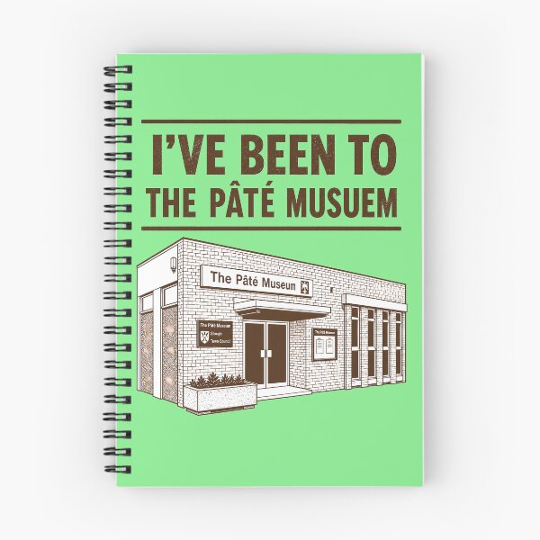 Item preview, I've Been To The Pâté Museum designed and sold by NoThoughtsCat.