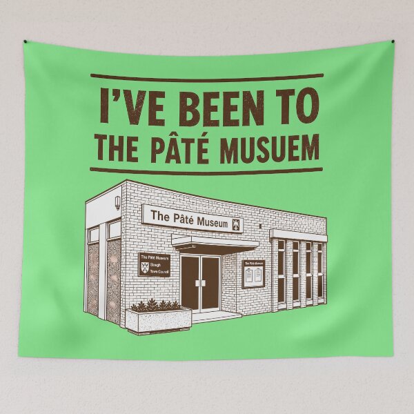 Item preview, I've Been To The Pâté Museum designed and sold by NoThoughtsCat.