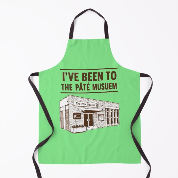 Item preview, I've Been To The Pâté Museum designed and sold by NoThoughtsCat.