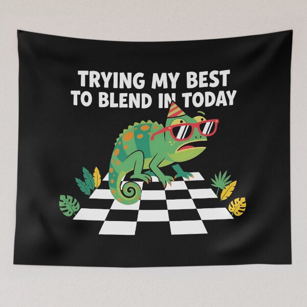Item preview, Trying My Best To Blend In Today - Funny Chameleon Introvert designed and sold by Zazz Lee.