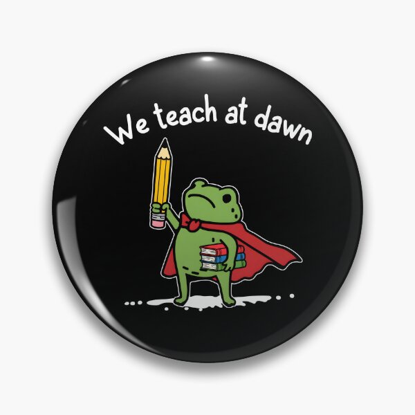 Item preview, We teach at Dawn designed and sold by srowdy.