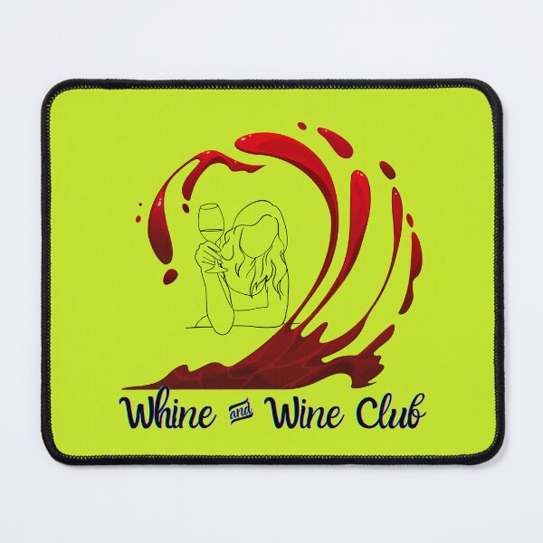 Item preview, Whine and Wine Club.  Gift for a Girlfriend, Gift for a Friend Who Loves Wine designed and sold by ShrimpAndGrits.