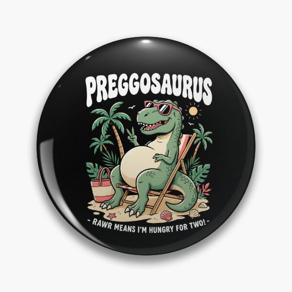 Item preview, Preggosaurus Rawr Means I'm Hungry For Two designed and sold by yobochart.