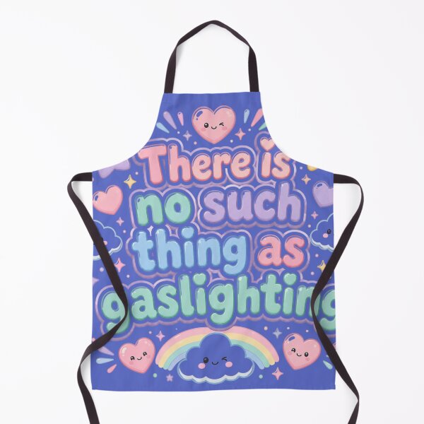 Item preview, There is no such thing as gaslighting cloud winky face designed and sold by amyness.