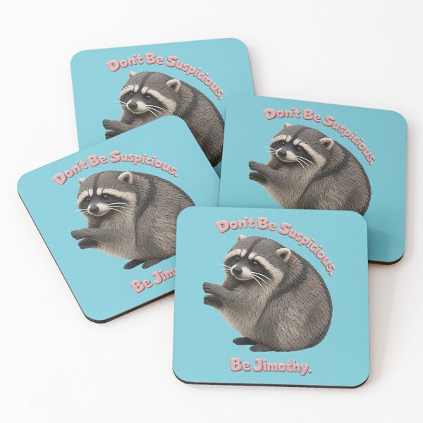 Item preview, Don't Be Suspicious Be Jimothy Funny Raccoon | Viral Meme designed and sold by merchxwear.