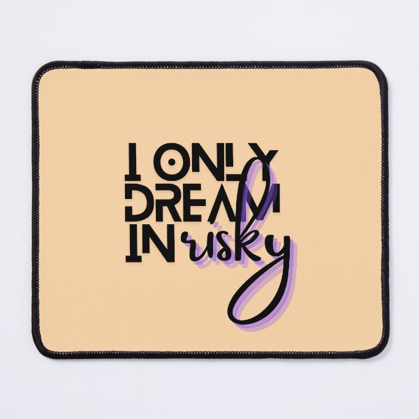Item preview, I only dream in risky designed and sold by amyness.