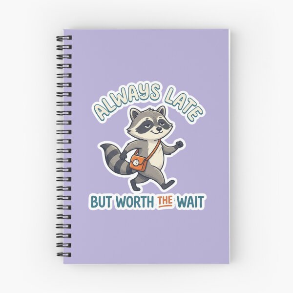 Item preview, Always Late But Worth The Wait - Funny Jimothy Raccoon Meme Sticker designed and sold by Amituniqart.