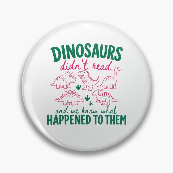Item preview, Funny Dinosaurs Didn't Read designed and sold by yobochart.