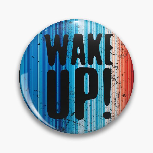 Item preview, Climate Change Stripes - Wake Up! designed and sold by Frank J. Art.
