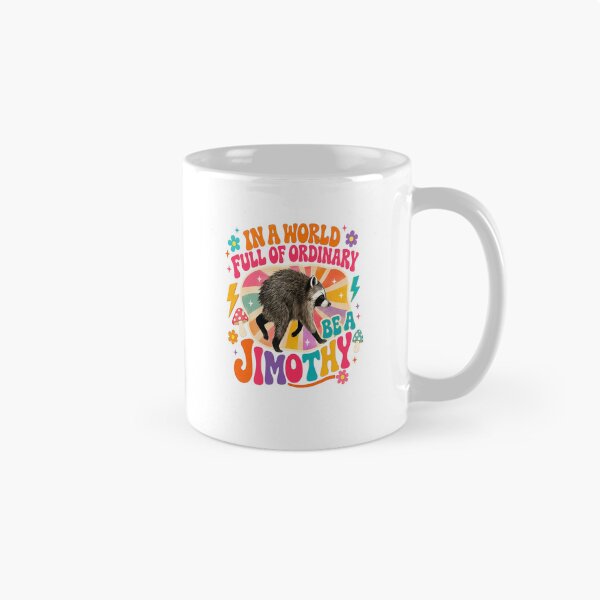Item preview, In a World Full of Ordinary Be a Jimothy designed and sold by KireVeronica.