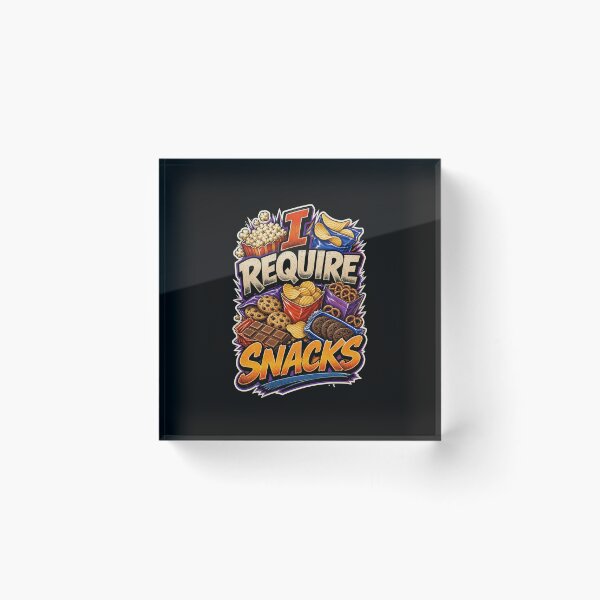 Item preview, I REQUIRE SNACKS Popcorn Chips Cookies Pretzels designed and sold by snowry.