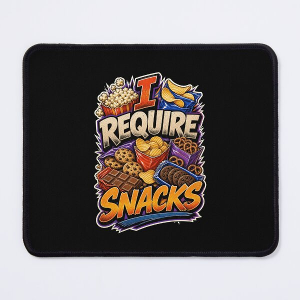 Item preview, I REQUIRE SNACKS Popcorn Chips Cookies Pretzels designed and sold by snowry.