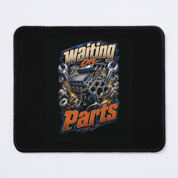 Item preview, Waiting on Parts Mechanic Car Engine Auto Repair designed and sold by snowry.