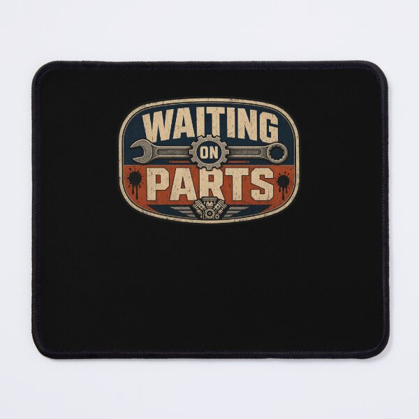 Item preview, Waiting On Parts Mechanic Auto Repair Engine designed and sold by snowry.