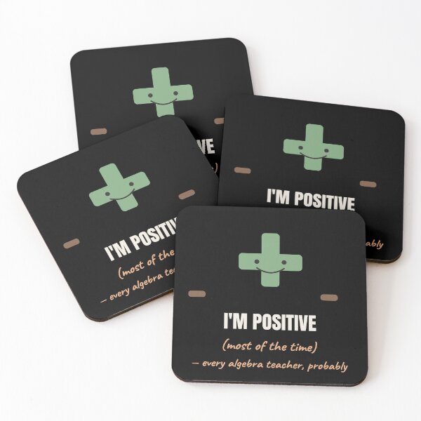 Item preview, Im Positive Most Of The Time Algebra Pun designed and sold by The Cozy Design Studio.