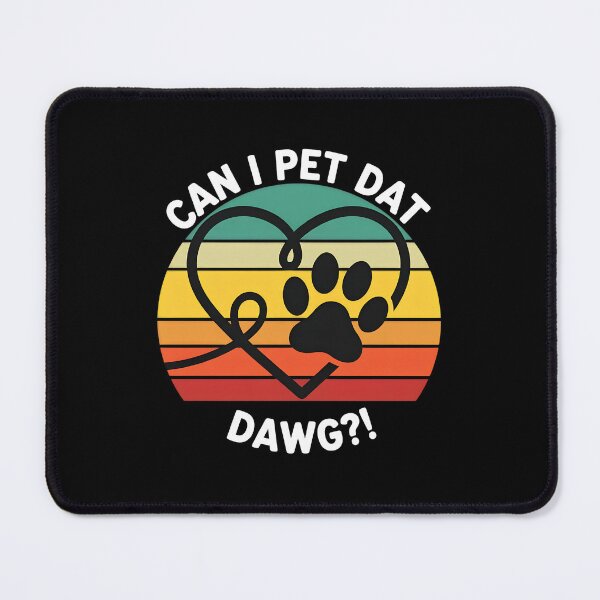 Item preview, Can I Pet Dat Dawg Retro Heart Paw Print designed and sold by SoyLamderma.