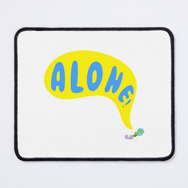 Item preview, I Am Alone Squidward Tentacles designed and sold by chipgileu.