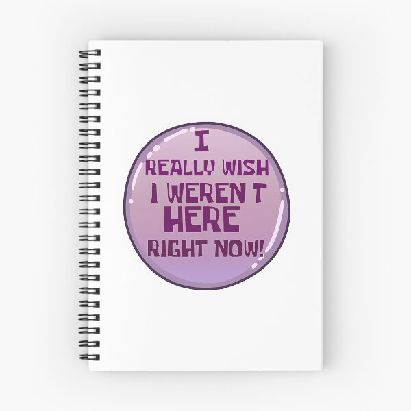 Item preview, I Really Wish I Weren'T Here Right Now designed and sold by chipgileu.