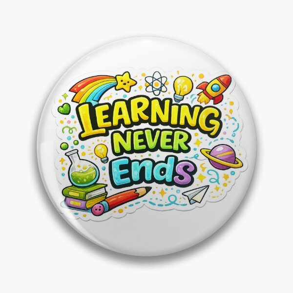 Item preview, Learning Never Ends Inspirational Education Quote  Cute School Vinyl Decal designed and sold by MR4me.