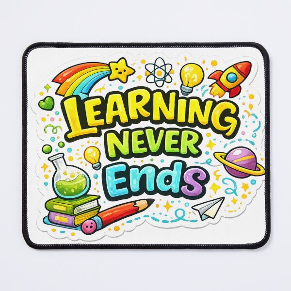 Item preview, Learning Never Ends Inspirational Education Quote Cute School Vinyl Decal designed and sold by MR4me.