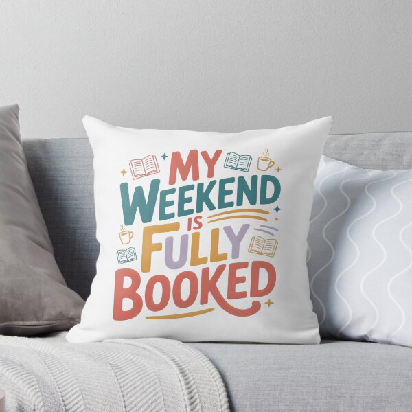 Item preview, My Weekend Is Fully Booked designed and sold by nimmitrends.