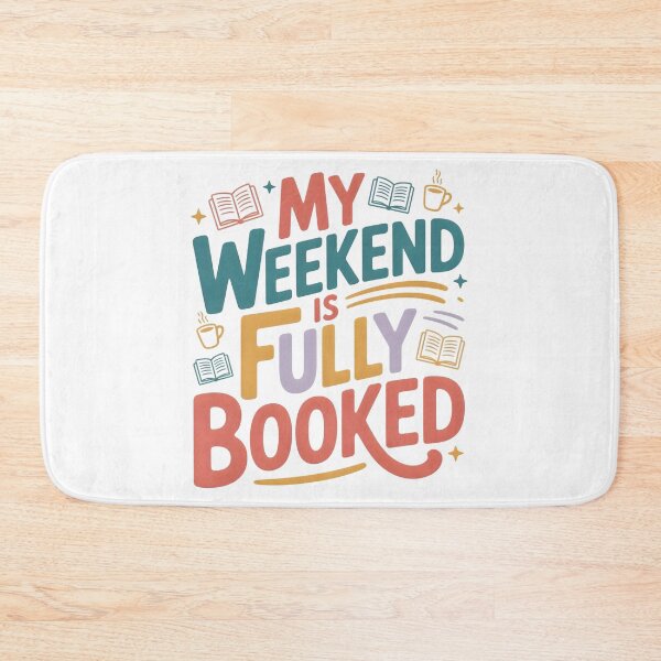 Item preview, My Weekend Is Fully Booked designed and sold by nimmitrends.