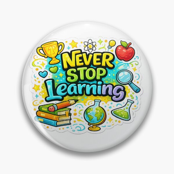 Item preview, Never Stop Learning Motivational Education Quote  Cute School Vinyl Decal designed and sold by MR4me.