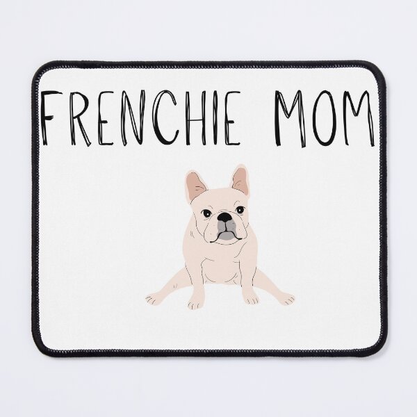 Item preview, frenchie mom designed and sold by PawsAndPriByCris.