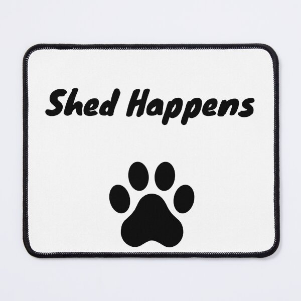 Item preview, Shed Happens Funny Dog Groomer Paw Print designed and sold by GroomerGoods.