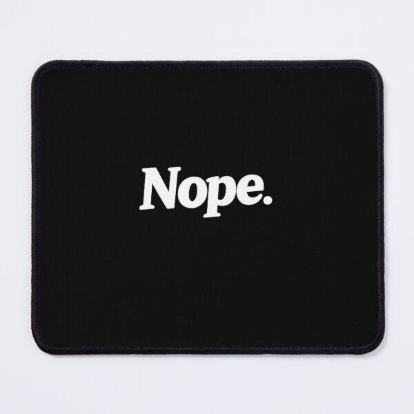 Item preview, Nope designed and sold by Suiolota.