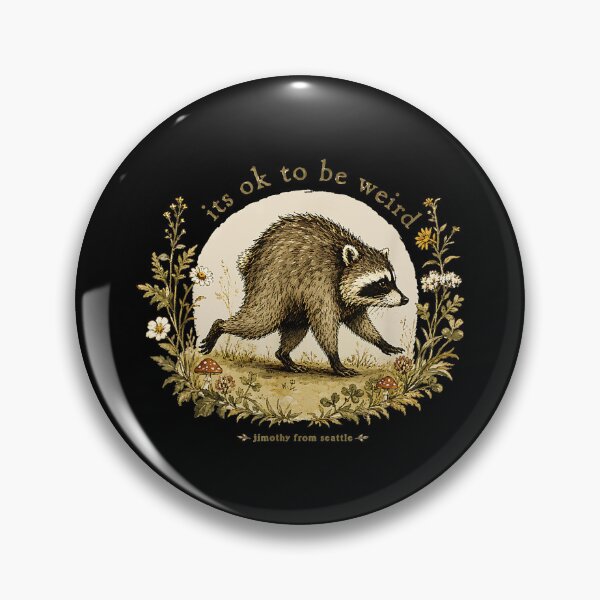 Item preview, Its Ok To Be Weird Raccoon Woodland Animal Nature Gift designed and sold by Hugosploosh.