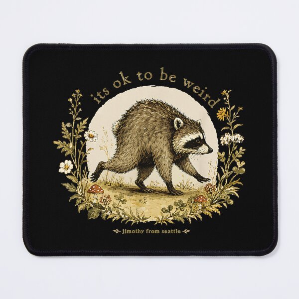 Item preview, Its Ok To Be Weird Raccoon Woodland Animal Nature Gift designed and sold by Hugosploosh.