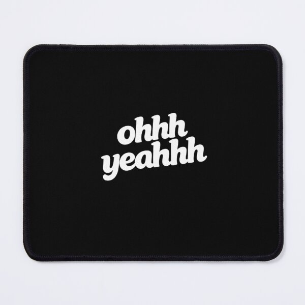 Item preview, Ohhh Yeahhh designed and sold by Suiolota.
