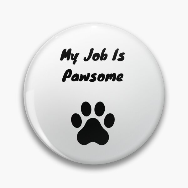 Item preview, My Job Is Pawsome Funny Dog Groomer Paw Print designed and sold by GroomerGoods.