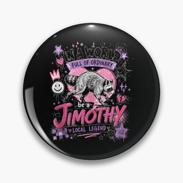 Item preview, In A World Full Of Ordinary Be A Jimothy Local Legend Raccoon Personalized Name Gift designed and sold by Hugosploosh.