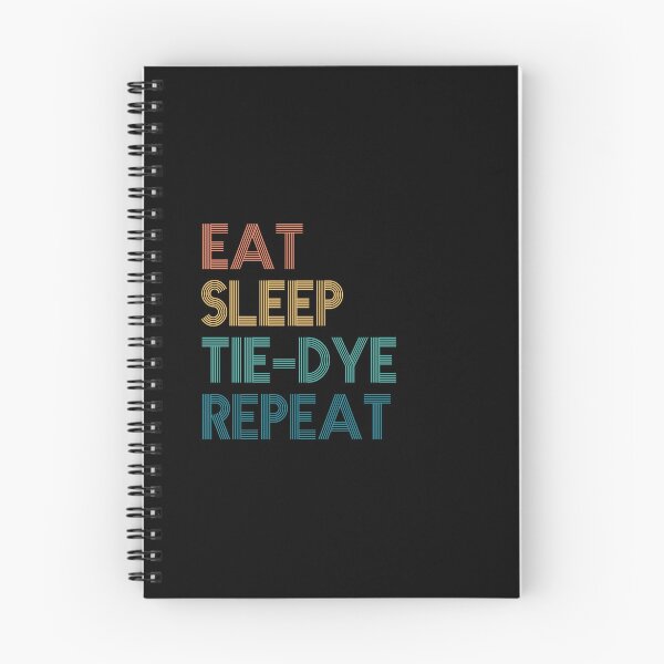 Item preview, Eat Sleep Tie-Dye Repeat - Gift For Tie-Dye Fans designed and sold by kindxinn.