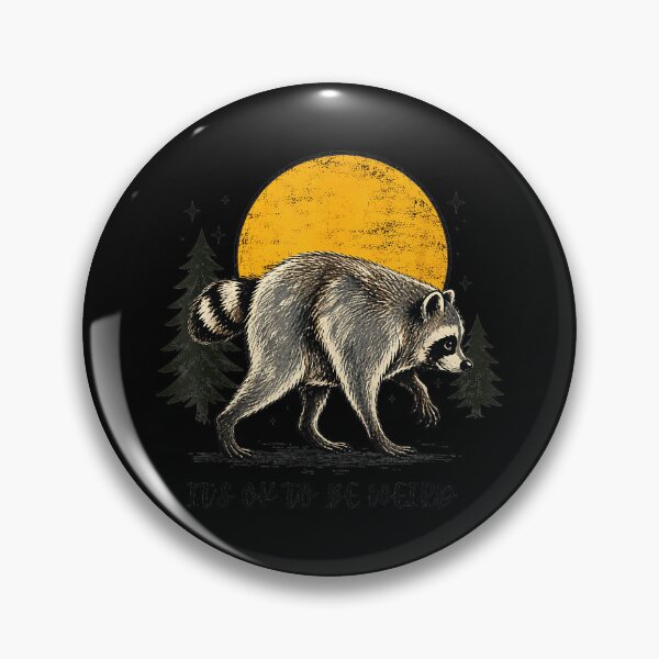Item preview, It's Ok To Be Weird Raccoon Unique Individual Self Acceptance designed and sold by Hugosploosh.