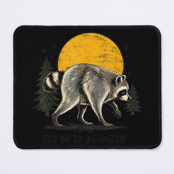 Item preview, It's Ok To Be Weird Raccoon Unique Individual Self Acceptance designed and sold by Hugosploosh.