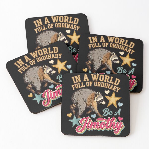Item preview, In A World Full Of Ordinary Be A Timothy Raccoon Personalized Name Gift designed and sold by Hugosploosh.
