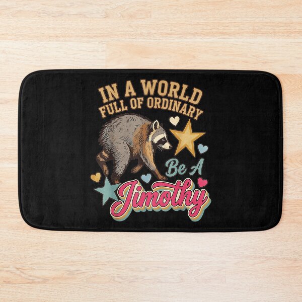 Item preview, In A World Full Of Ordinary Be A Timothy Raccoon Personalized Name Gift designed and sold by Hugosploosh.