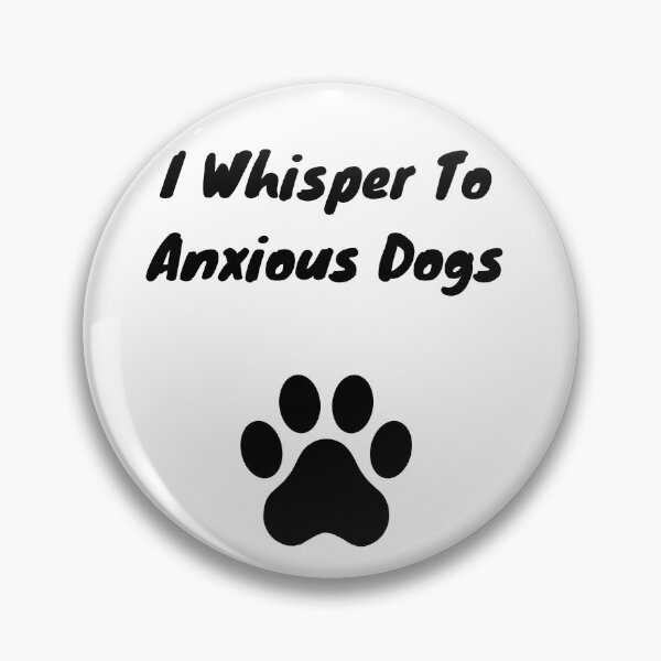 Item preview, I Whisper To Anxious Dogs Funny Dog Trainer designed and sold by GroomerGoods.