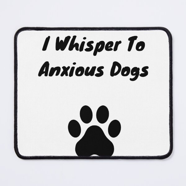 Item preview, I Whisper To Anxious Dogs Funny Dog Trainer designed and sold by GroomerGoods.
