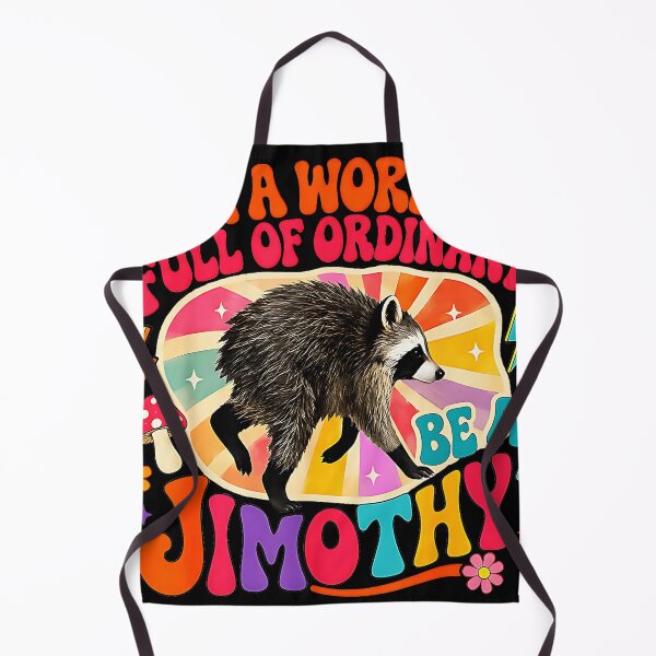 Item preview, In A World Full Of Ordinary Be A Jimothy Raccoon Individuality Unique Humor designed and sold by Hugosploosh.