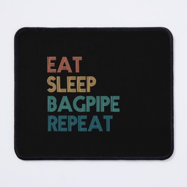 Item preview, Eat Sleep Bagpipe Repeat - Gift For Bagpipe Fans designed and sold by kindxinn.